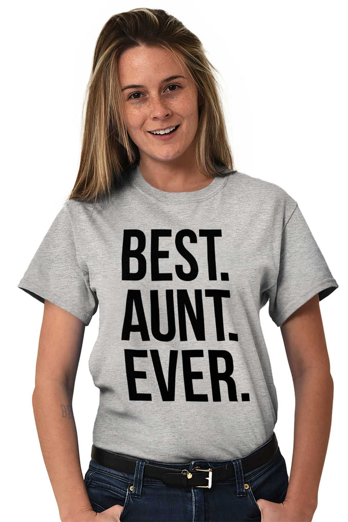 Best Aunt Ever T Shirt-Direct To Garment Print-Brisco Baby