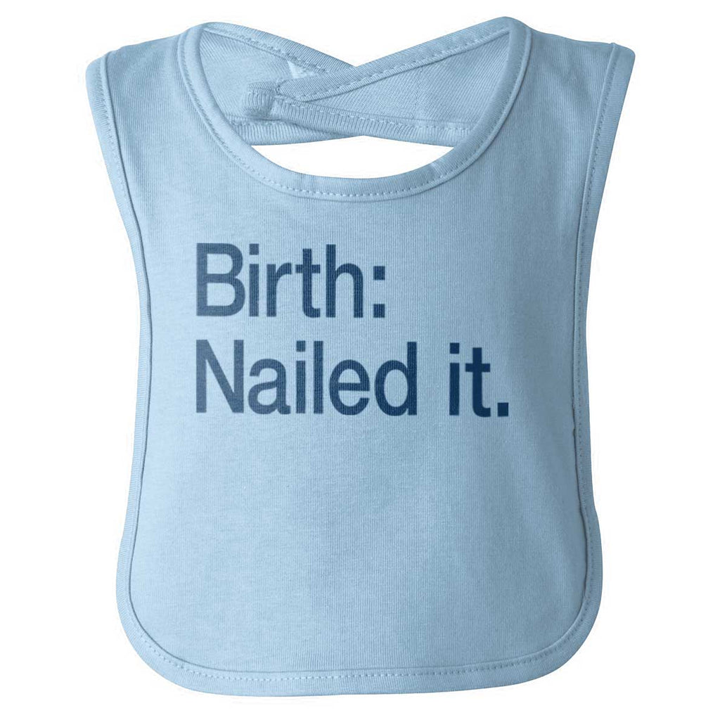 Nailed It Infant Baby Bib-Direct To Garment Print-Brisco Baby