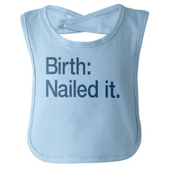 Nailed It Infant Baby Bib-Direct To Garment Print-Brisco Baby