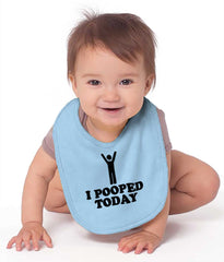 I Pooped Today Infant Baby Bib-Direct To Garment Print-Brisco Baby