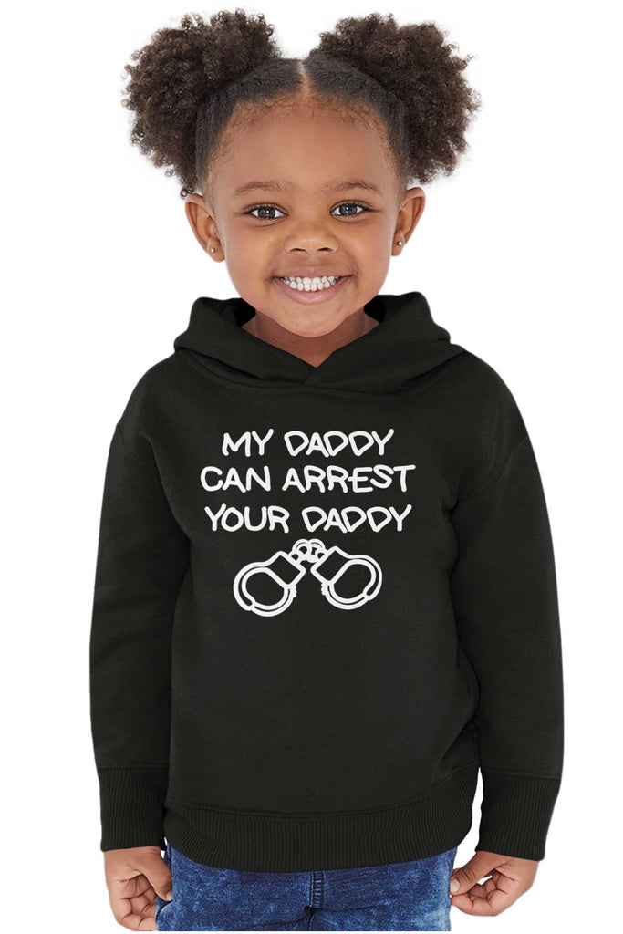 Arrest Your Daddy Toddler Pullover Hoodie-Direct To Garment Print-Brisco Baby