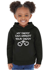 Arrest Your Daddy Toddler Pullover Hoodie-Direct To Garment Print-Brisco Baby
