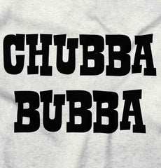Chubba Bubba Infant Toddler T Shirt-Direct To Garment Print-Brisco Baby