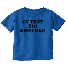 Cutest Big Brother Infant Toddler T Shirt Tee-Direct To Garment Print-Brisco Baby