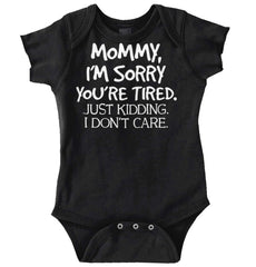 I'm Sorry You're Tired Romper Bodysuit-Direct To Garment Print-Brisco Baby