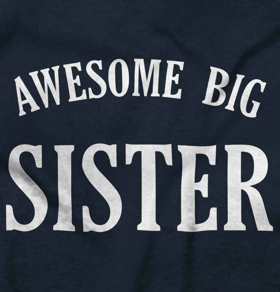 Awesome Big Sister Romper Bodysuit-Direct To Garment Print-Brisco Baby