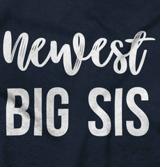 Newest Big Sis Infant Toddler T Shirt-Direct To Garment Print-Brisco Baby