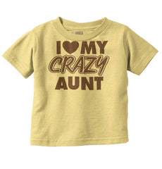 Crazy Aunt Infant Toddler T Shirt-Direct To Garment Print-Brisco Baby