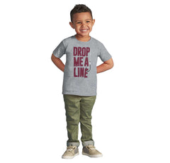 Drop Me A Line Infant Toddler T Shirt-Direct To Garment Print-Brisco Baby