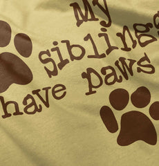 Siblings have paws Infant Toddler T Shirt-Direct To Garment Print-Brisco Baby