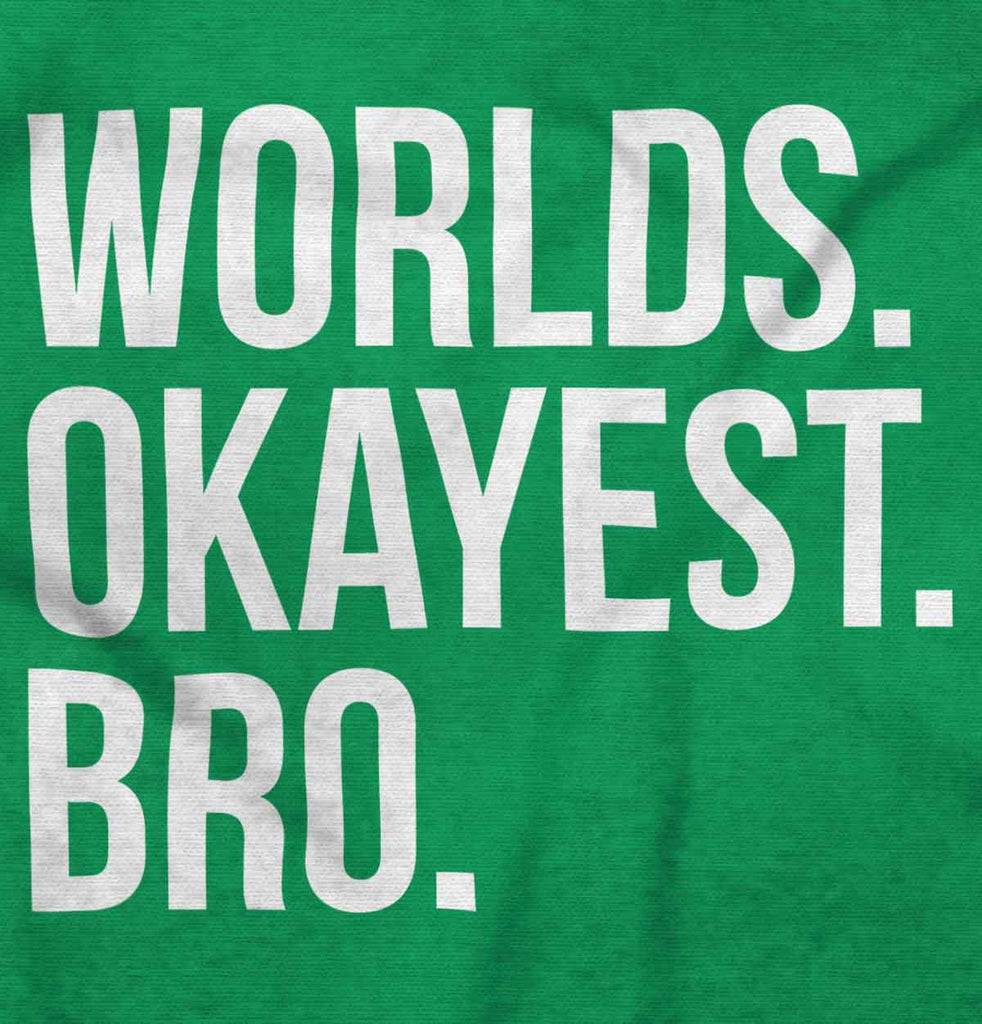 Worlds Okayest Bro Romper Bodysuit-Direct To Garment Print-Brisco Baby