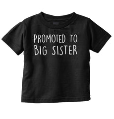 Promoted To Big Sister Infant Toddler T Shirt-Direct To Garment Print-Brisco Baby