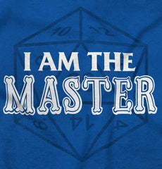 I Am The Master Dungeons Gamer Infant Toddler T Shirt-Direct To Garment Print-Brisco Baby