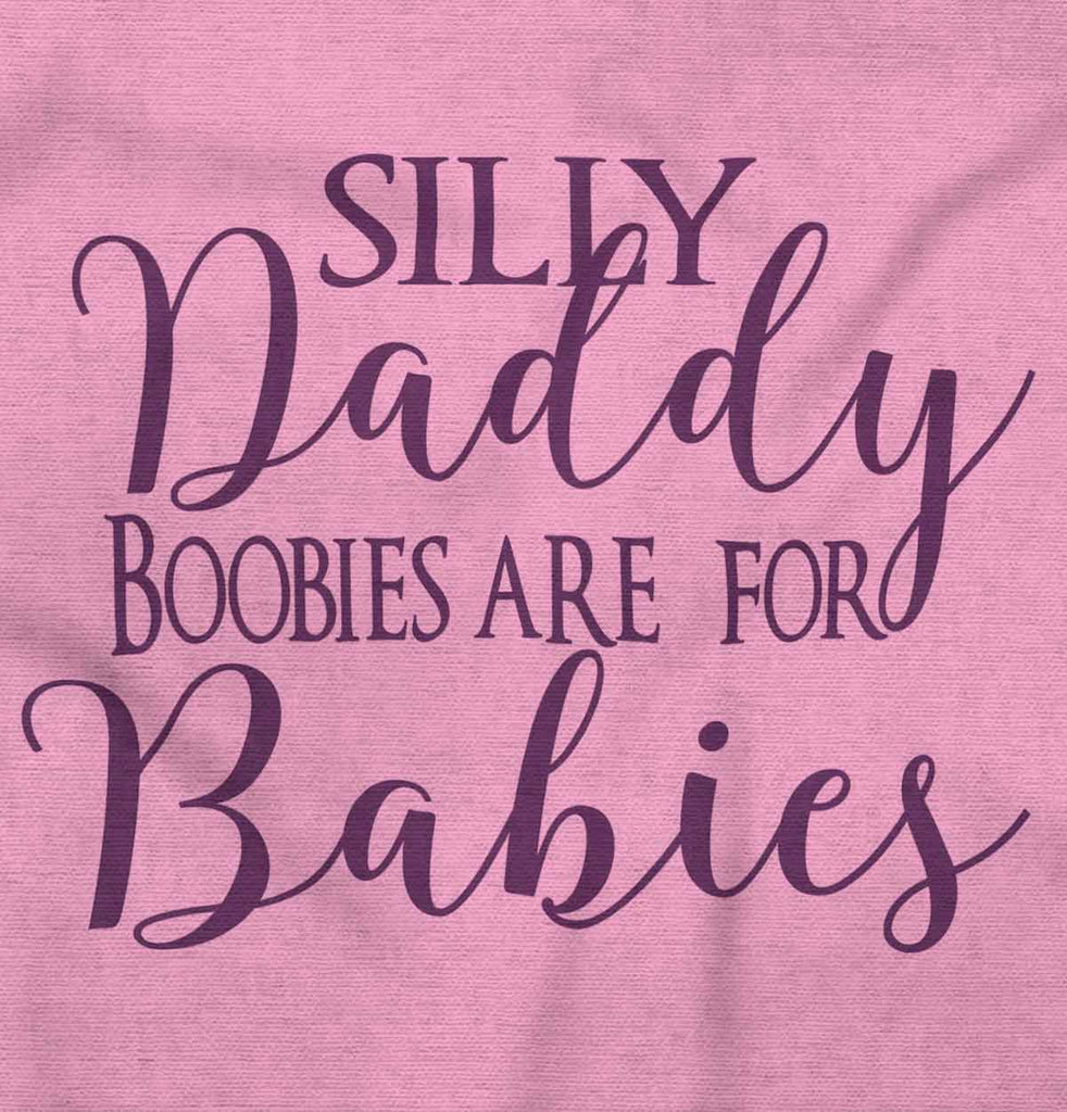 Boobies For Babies Infant Toddler T Shirt-Direct To Garment Print-Brisco Baby