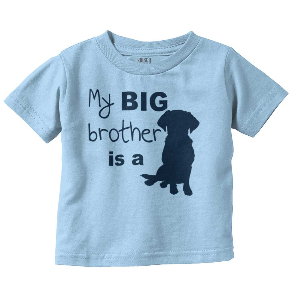 Brother is a Dog Infant Toddler T Shirt-Direct To Garment Print-Brisco Baby