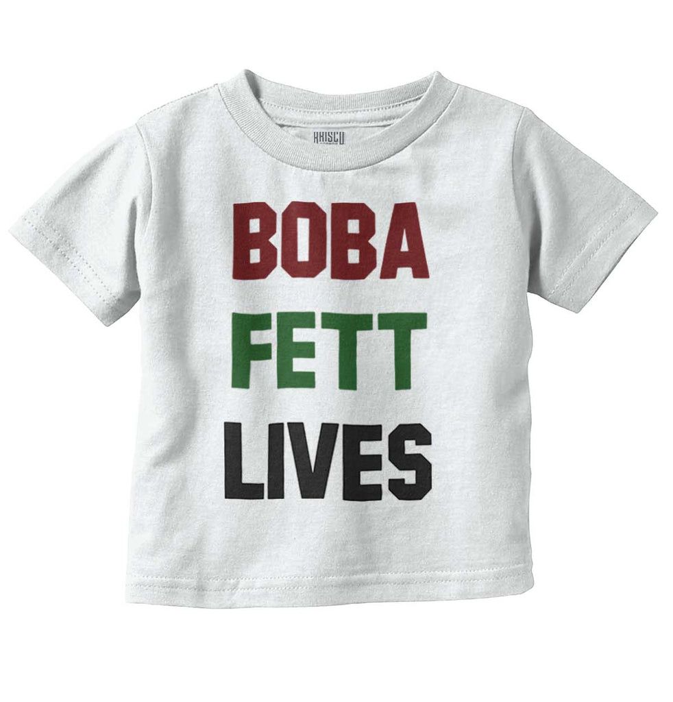 Boba Fett Lives Infant Toddler T Shirt-Direct To Garment Print-Brisco Baby