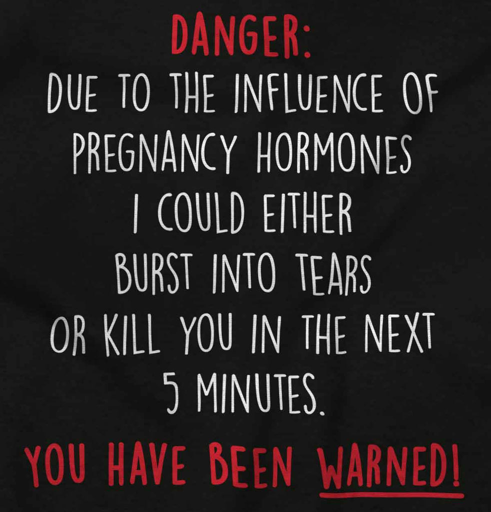 Danger: Pregnancy Maternity T-Shirt-Direct To Garment Print-Brisco Baby