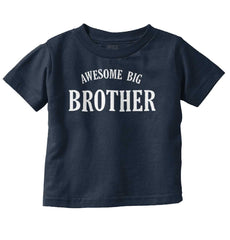 Awesome Big Brother Infant Toddler T Shirt-Direct To Garment Print-Brisco Baby