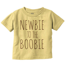 Newbie Boobie Infant Toddler T Shirt-Direct To Garment Print-Brisco Baby
