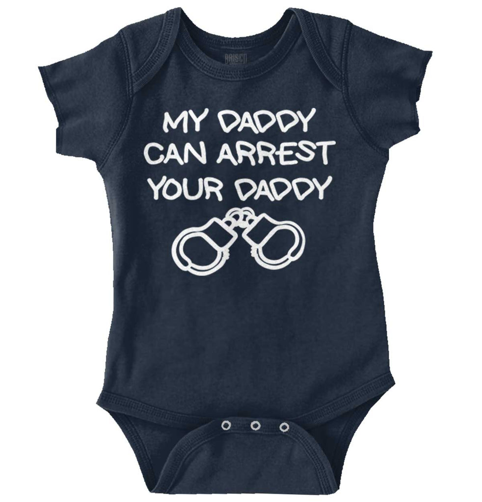 Arrest Your Daddy Romper Bodysuit-Direct To Garment Print-Brisco Baby