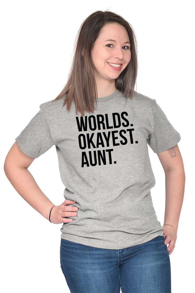 Worlds Okayest Aunt T Shirt-Direct To Garment Print-Brisco Baby