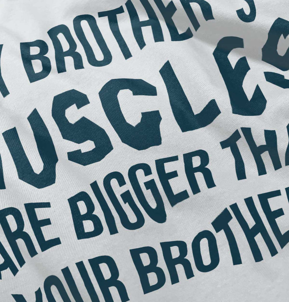 My Brother's Muscles Infant Baby Bib-Direct To Garment Print-Brisco Baby