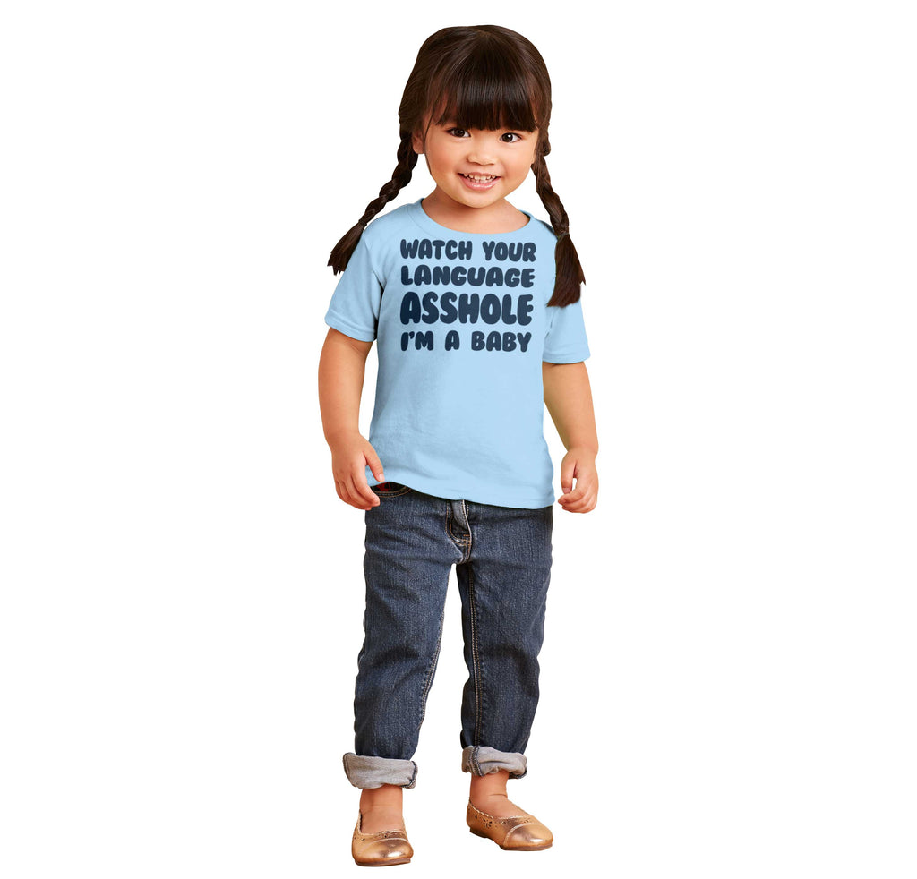 Watch Your Language Infant Toddler T Shirt-Direct To Garment Print-Brisco Baby