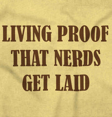 Nerds Get Laid Infant Toddler T Shirt-Direct To Garment Print-Brisco Baby