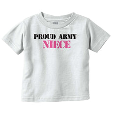 Proud Army Niece Infant Toddler T Shirt-Direct To Garment Print-Brisco Baby