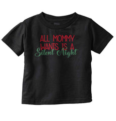 All Mommy Wants Infant Toddler T Shirt-Direct To Garment Print-Brisco Baby