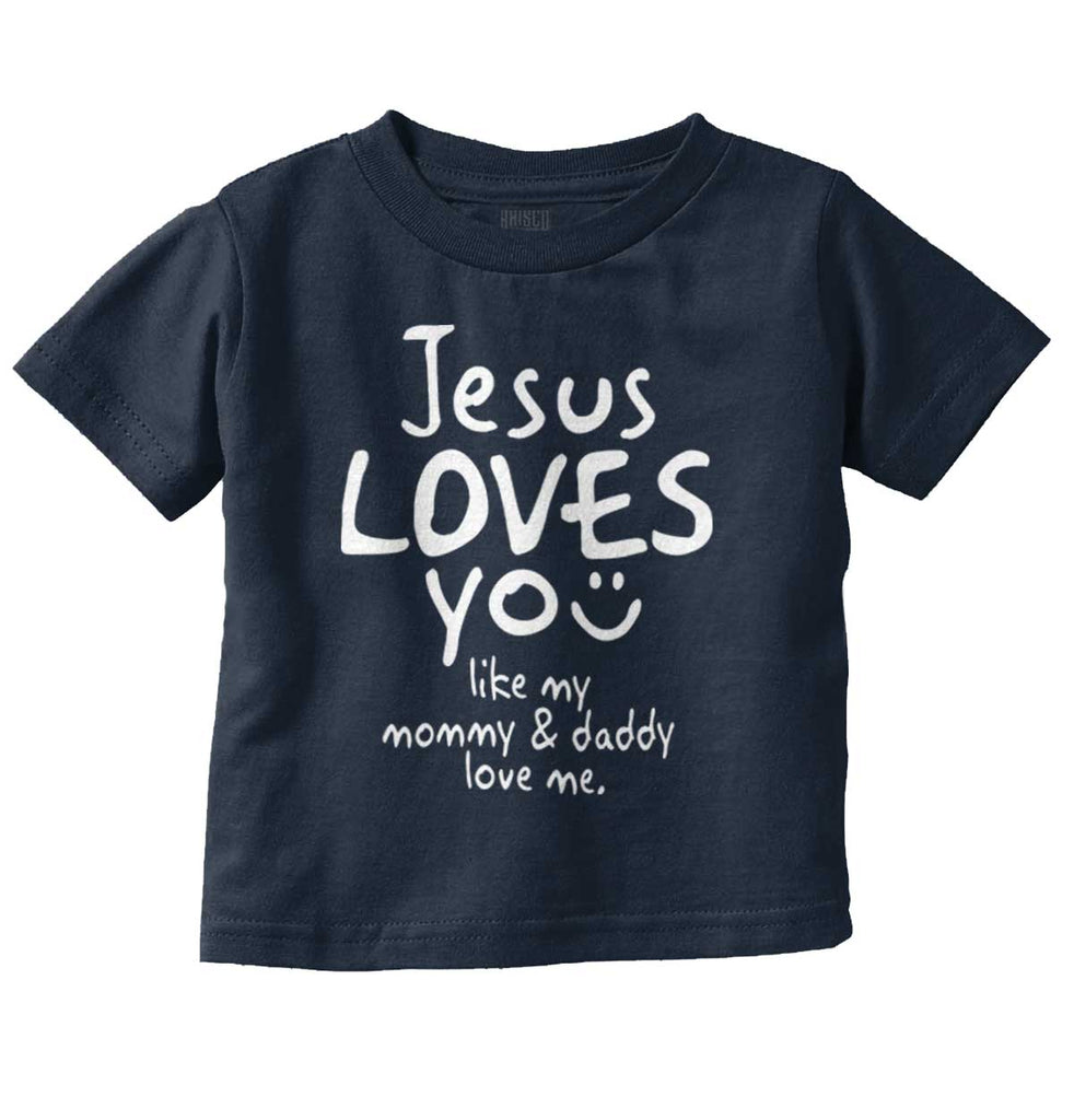 Jesus Loves You Infant Toddler T Shirt-Direct To Garment Print-Brisco Baby