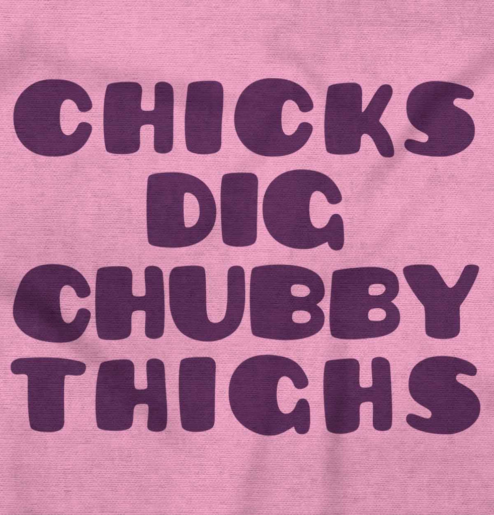 Chubby Thighs Infant Toddler T Shirt-Direct To Garment Print-Brisco Baby