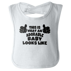 Adorable Looks Like Infant Baby Bib-Direct To Garment Print-Brisco Baby