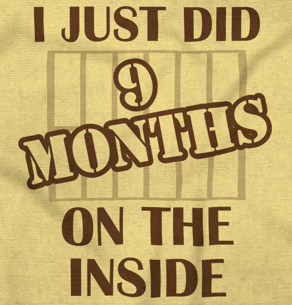 9 Months On The Inside Infant Toddler T Shirt-Direct To Garment Print-Brisco Baby