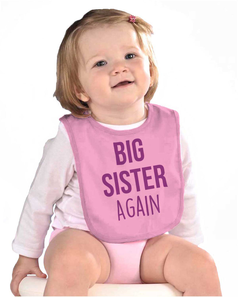 Big Sister Again Infant Baby Bib-Direct To Garment Print-Brisco Baby