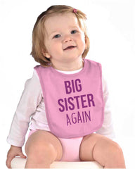 Big Sister Again Infant Baby Bib-Direct To Garment Print-Brisco Baby