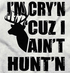 Cryin Cuz I Aint Huntin Romper Bodysuit-Direct To Garment Print-Brisco Baby