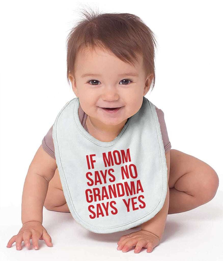 Grandma Says Yes Infant Baby Bib-Direct To Garment Print-Brisco Baby