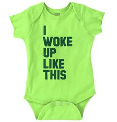 I Woke Up Like This Romper Bodysuit-Direct To Garment Print-Brisco Baby