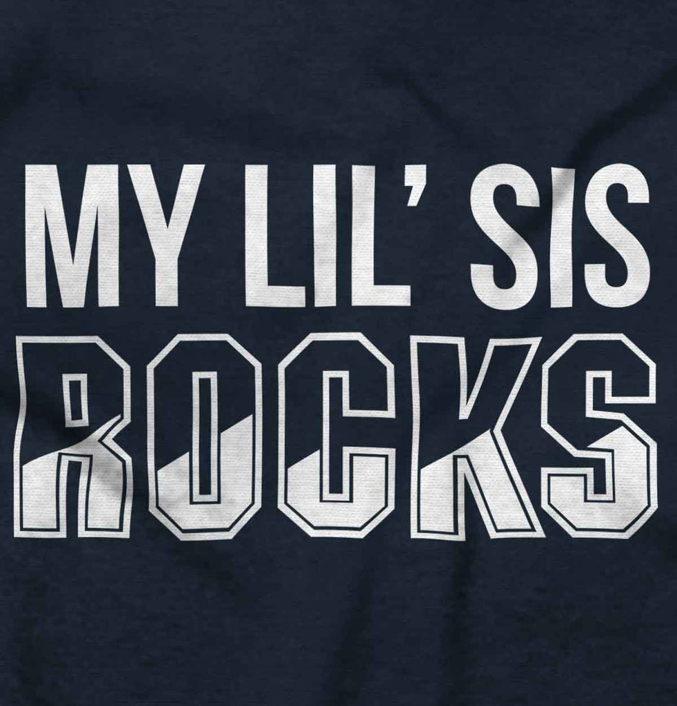My Lil' Sis Rocks Infant Toddler T Shirt-Direct To Garment Print-Brisco Baby