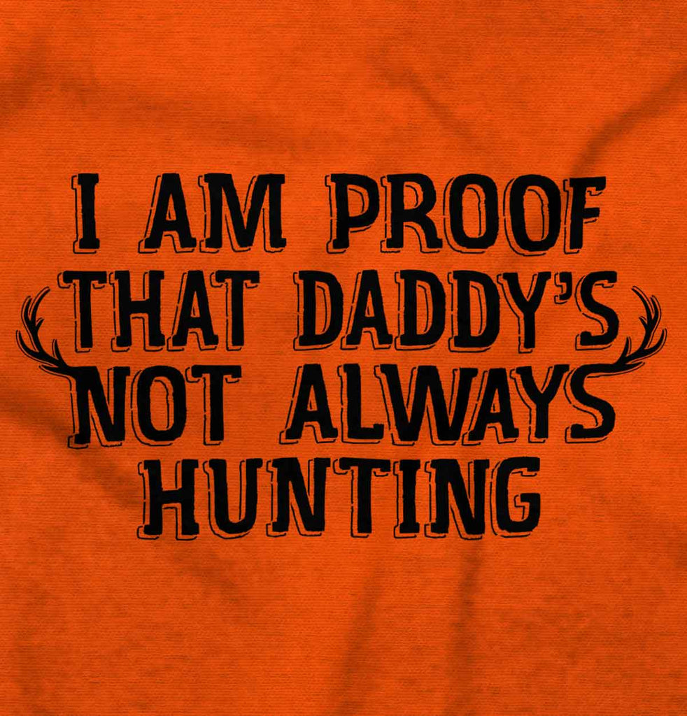 Not Always Hunting Romper Bodysuit-Direct To Garment Print-Brisco Baby