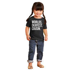 Worlds Okayest Cousin Infant Toddler T Shirt-Direct To Garment Print-Brisco Baby