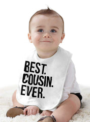 Best Cousin Ever Infant Baby Bib-Direct To Garment Print-Brisco Baby