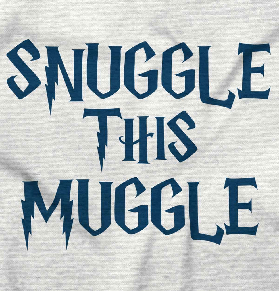 Snuggle This Muggle Infant Toddler T Shirt-Direct To Garment Print-Brisco Baby