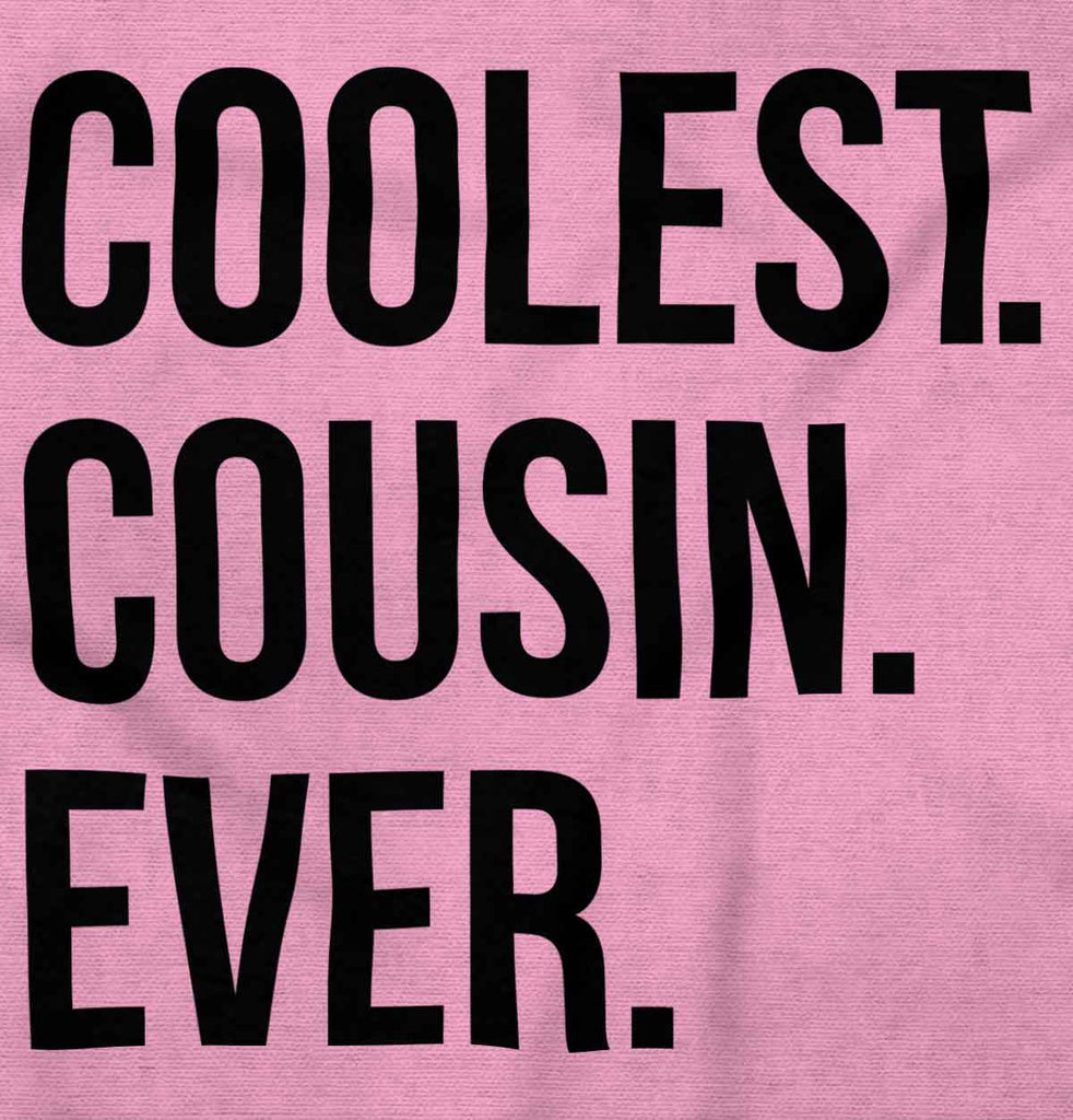 Coolest Cousin Ever Infant Baby Bib-Direct To Garment Print-Brisco Baby