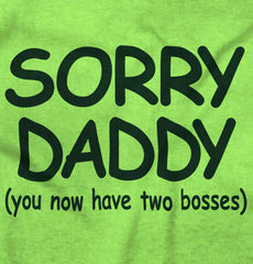 Sorry Daddy Romper Bodysuit-Direct To Garment Print-Brisco Baby