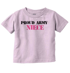 Proud Army Niece Infant Toddler T Shirt-Direct To Garment Print-Brisco Baby
