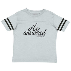 He Answered Toddler Football Jersey Tee-Direct To Garment Print-Brisco Baby