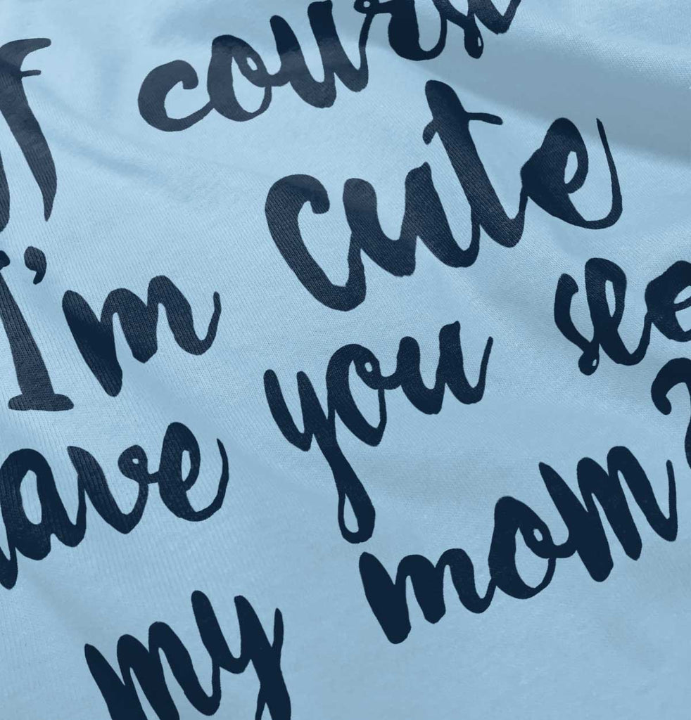 Cute Mom Infant Toddler T Shirt-Direct To Garment Print-Brisco Baby