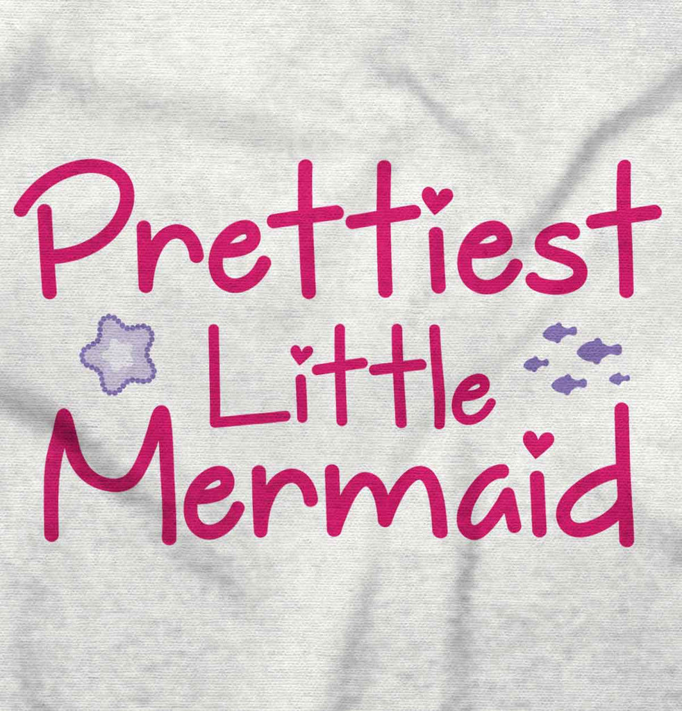 Prettiest Little Mermaid Infant Toddler T Shirt-Direct To Garment Print-Brisco Baby